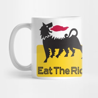 EAT THE RICH Mug